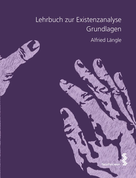 Lehrbuch zur Existenzanalyse