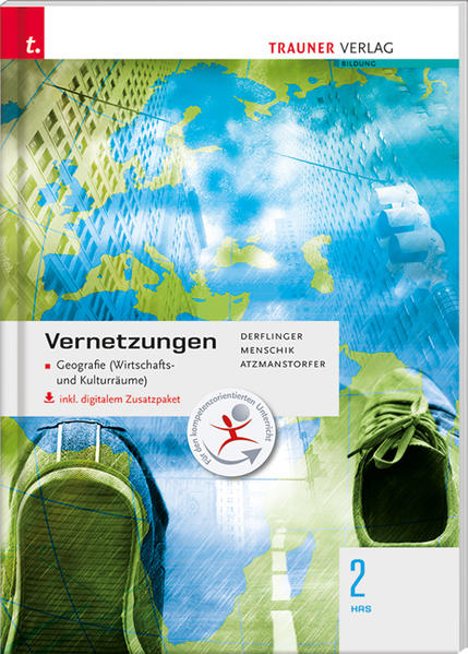 Vernetzungen - Geografie (Wirtschafts- und Kulturräume) 2 HAS inkl. digitalem Zusatzpaket