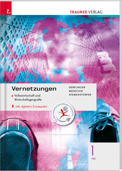 Vernetzungen - Geografie (Volkswirtschaft und Wirtschaftsgeografie) 1 FW inkl. digitalem Zusatzpaket