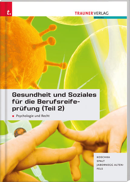 Gesundheit und Soziales für die Berufsreifeprüfung (Teil 2)