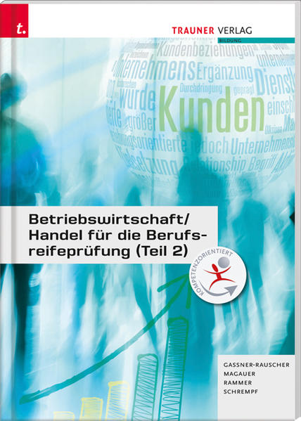 Betriebswirtschaft/Handel für die Berufsreifeprüfung (Teil 2)