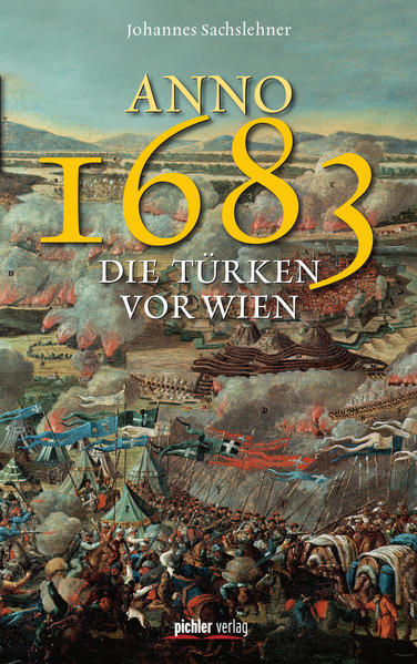 Anno 1683 - Die Türken vor Wien