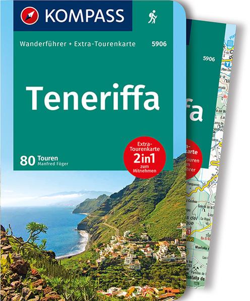 KOMPASS Wanderführer Teneriffa, 80 Touren