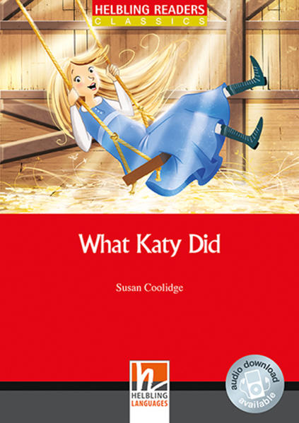Helbling Readers Red Series, Level 3 / What Katy Did, Class Set