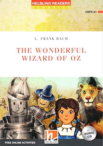 The Wonderful Wizard of Oz, mit 1 Audio-CD: Helbling Readers Red Series / Level 1 (A1)