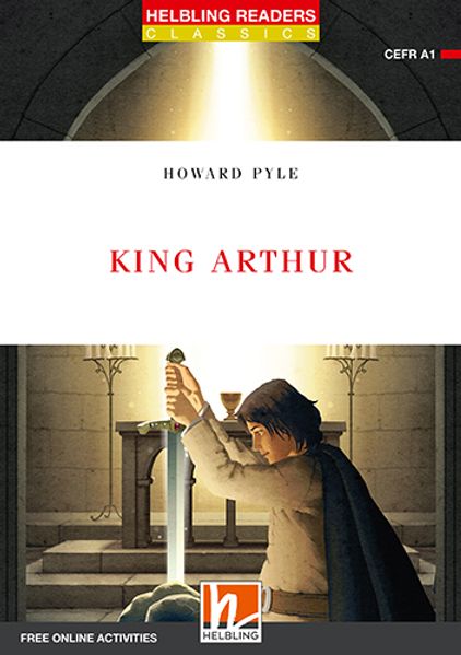 Helbling Readers Red Series, Level 1 / King Arthur, Class Set