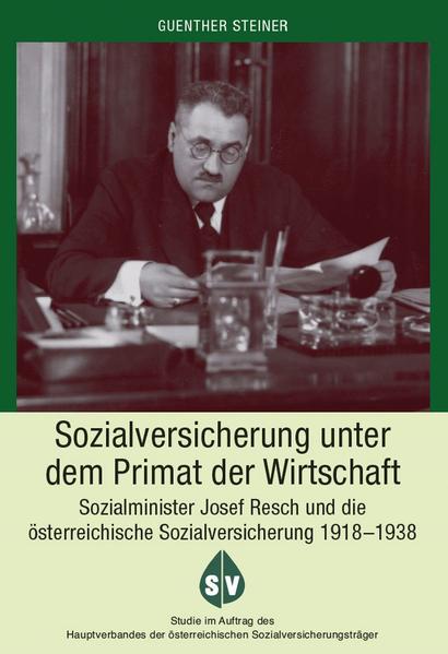 Sozialversicherung unter dem Primat der Wirtschaft