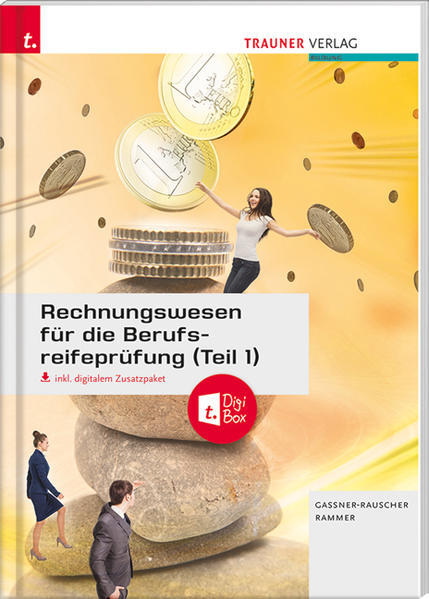 Rechnungswesen für die Berufsreifeprüfung (Teil 1) inkl. E-Book mit digitalem Zusatzpaket