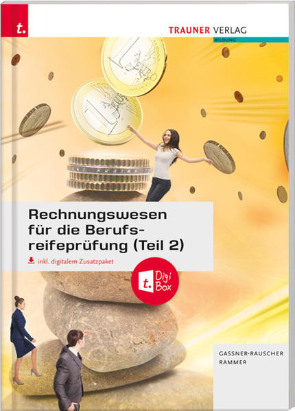 Rechnungswesen für die Berufsreifeprüfung (Teil 2) inkl. E-Book mit digitalem Zusatzpaket