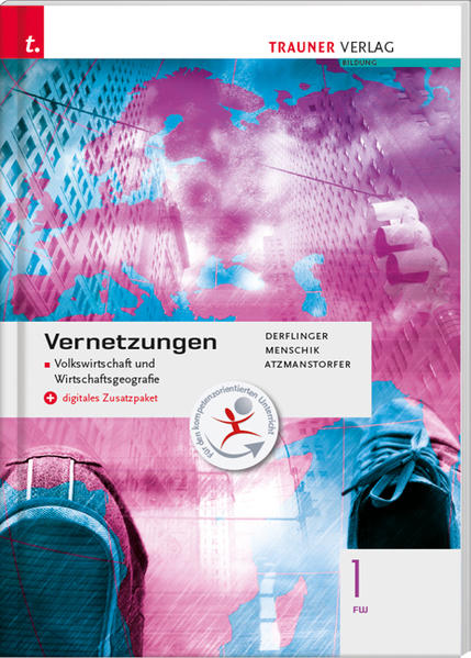 Vernetzungen - Geografie (Volkswirtschaft und Wirtschaftsgeografie) 1 FW + digitales Zusatzpaket