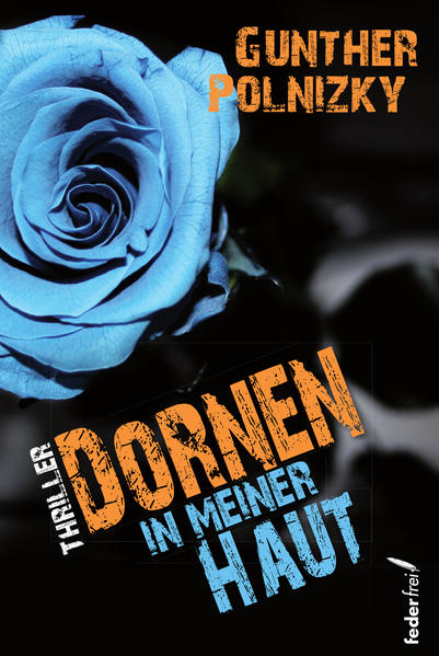 Dornen in meiner Haut