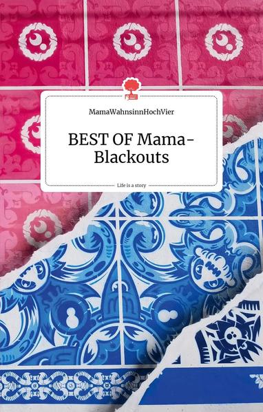 BEST OF Mama-Blackouts. Life is a story - story.one