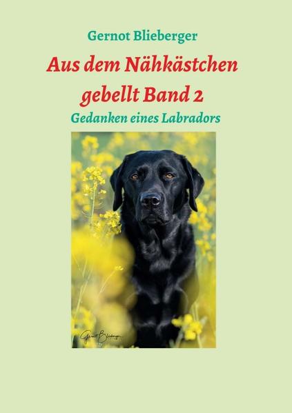 Aus dem Nähkästchen gebellt Band 2