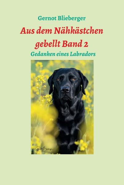 Aus dem Nähkästchen gebellt Band 2