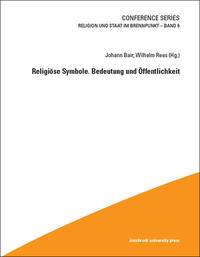 Religiöse Symbole. Bedeutung und Öffentlichkeit