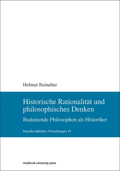Historische Rationalität und philosophisches Denken