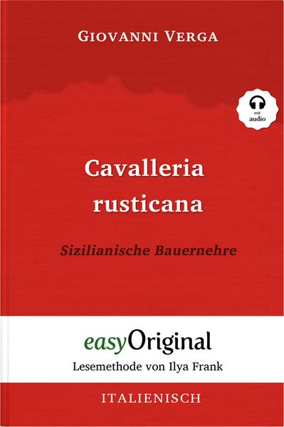 Cavalleria Rusticana / Sizilianische Bauernehre (mit kostenlosem Audio-Download-Link)