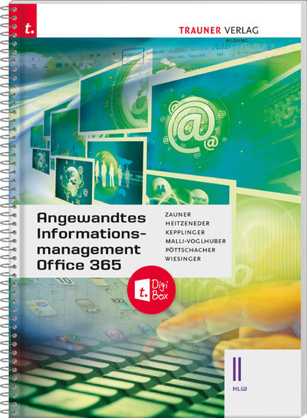 Angewandtes Informationsmanagement II HLW Office 365 + TRAUNER-DigiBox