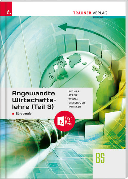 Angewandte Wirtschaftslehre für Büroberufe (Teil 3) + TRAUNER-DigiBox
