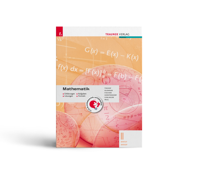 Mathematik II BAFEP/BASOP - Erklärungen, Aufgaben, Lösungen, Formeln