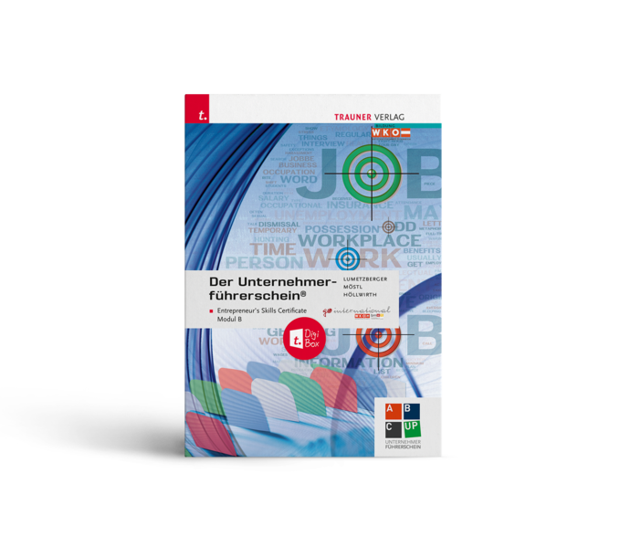 Der Unternehmerführerschein - Entrepreneur's Skills Certificate, Modul B + E-Book
