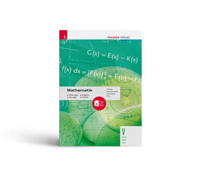 Mathematik V HLW/HLM/HLK + TRAUNER-DigiBox + E-Book plus - Erklärungen, Aufgaben, Lösungen, Formeln