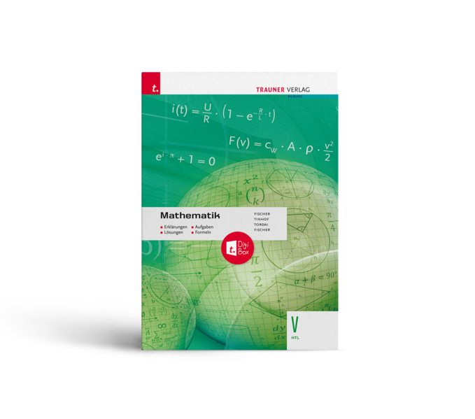 Mathematik V HTL - Erklärungen, Aufgaben, Lösungen, Formeln E-Book Solo