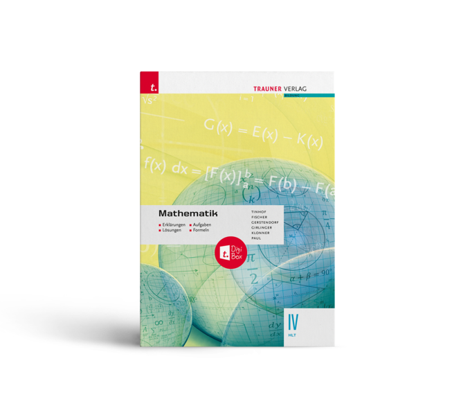 Mathematik IV HLT - Erklärungen, Aufgaben, Lösungen, Formeln E-Book Solo