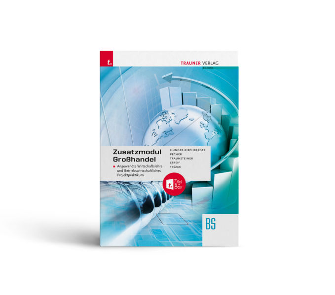 Zusatzmodul Großhandel - Angewandte Wirtschaftslehre und Betriebswirtschaftliches Projektpraktikum E-Book Solo