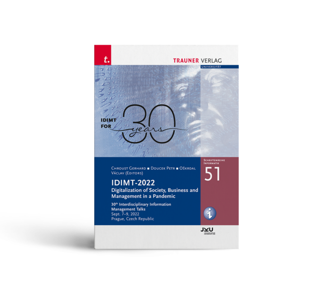IDIMT-2022, Digitalization of Society, Business and Management in a Pandemic, Schriftenreihe Informatik, Band 51