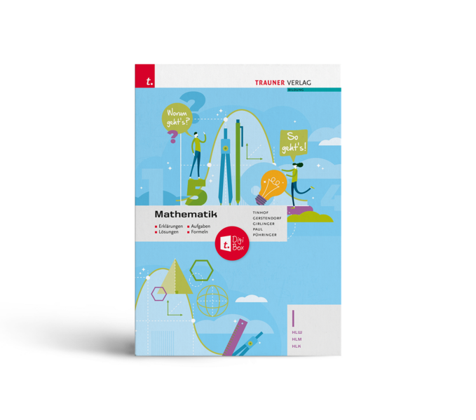 Mathematik I HLW/HLM/HLK + TRAUNER-DigiBox + E-Book plus - Erklärungen, Aufgaben, Lösungen, Formeln