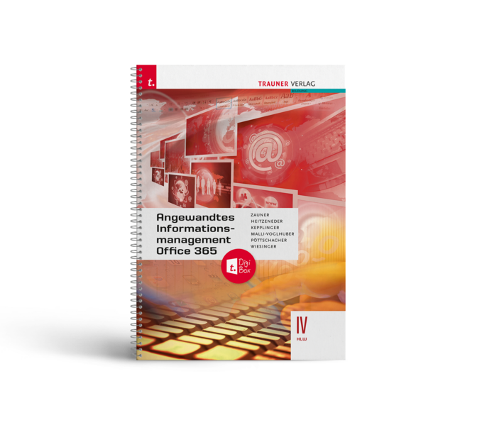 Angewandtes Informationsmanagement IV HLW Office 365 + TRAUNER-DigiBox