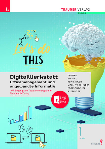 DigitalWerkstatt, Officemanagement und angewandte Informatik 1 HAS Office 365 + TRAUNER-DigiBox