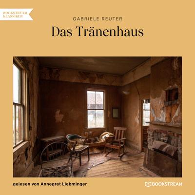 Das Tränenhaus