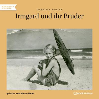 Irmgard und ihr Bruder