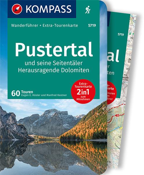 KOMPASS Wanderführer Pustertal und seine Seitentäler, Herausragende Dolomiten, 60 Touren mit Extra-Tourenkarte