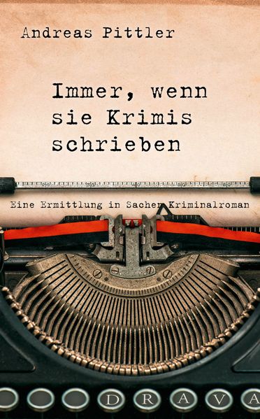 Immer, wenn sie Krimis schrieben