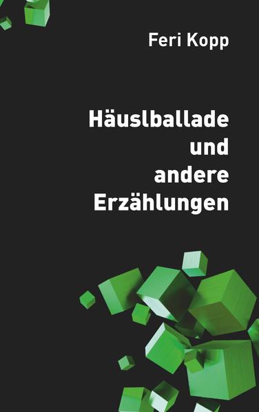 Häuslballade und andere Erzählungen