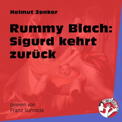 Rummy Blach: Sigurd kehrt zurück