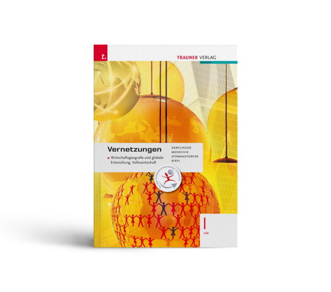 Vernetzungen - Wirtschaftsgeografie und globale Entwicklung, Volkswirtschaft I LW E-Book Solo