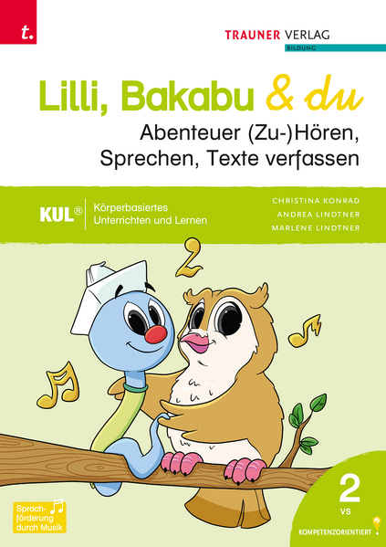 Lilli, Bakabu & du - Abenteuer (Zu-)Hören, Sprechen, Texte verfassen 2
