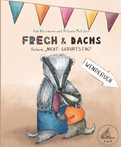 FRECH & DACHS feiern "Nicht-Geburtstag"