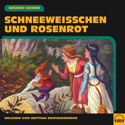 Schneeweißchen und Rosenrot