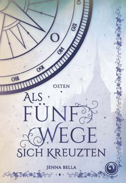 Als fünf Wege sich kreuzten – Osten, Band 2