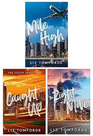 Windy City Series by Liz Tomforde 3 Books collection set: Mile High, The Right Move & Caught Up