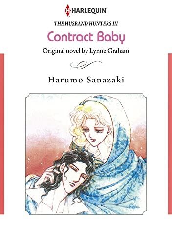Contract Baby: Harlequin comics (The Husband Hunters Book 3)