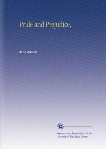 Pride and Prejudice,
