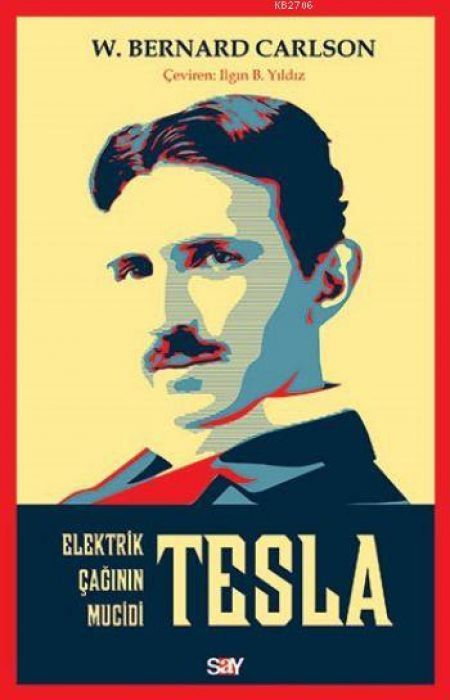 Tesla - Elektirik Caginin Mucidi