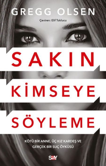 Sakin Kimseye Söyleme