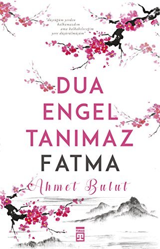 Dua Engel Tanimaz - Fatma